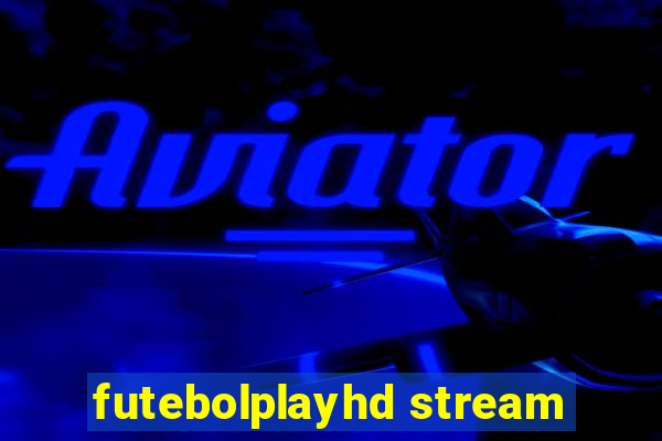 futebolplayhd stream